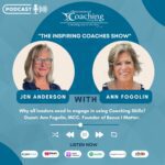 Podcast thumbnail for Coaching for Leadership: Harnessing Your Potential with Ann Fogolin, MCC, Founder of Becuz I Matter
