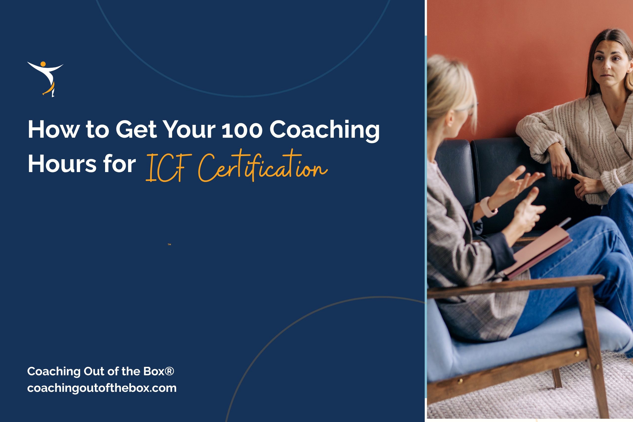 How to Get Your 100 Coaching Hours for ICF Certification